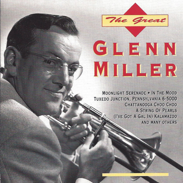 Слушать глен миллер. Glenn Miller in the. Гленн Миллер стиль. Glenn Miller CD. Гленн Миллер in the mood.